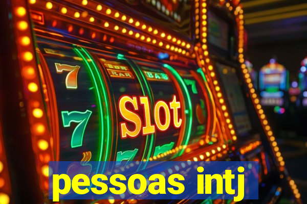 pessoas intj